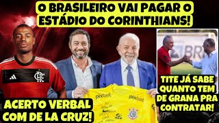 BRASIL SIL SIL DÍVIDA DO CORINTHIANS PAGA POR NÓS ACERTO VERBAL COM DLC E GRANA PRA CONTRATAÇÕES [upl. by Alleuqram76]