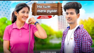 Ho tum mera pyaar  new Hindi song new album video [upl. by Simeon]