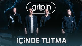 gripin  İçinde Tutma Official Video [upl. by Cave]