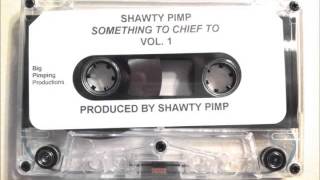 Shawty Pimp  Mackin Aint No Punk Shit [upl. by Hartnett477]