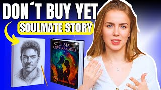 Soulmate Story  ⛔DON´T BUY YET⛔ Soulmate Story Reviews  Soulmate Love Reading [upl. by Noma]