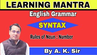 Syntax Part 2 Rules of Noun Number [upl. by Nairam]