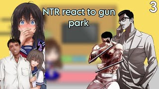 NTR Midareuchi react to Masaya as Gun Park 2x Lookism Part 0303 [upl. by Nomled]