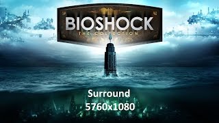 BioShock Remastered  NVIDIA Surround 5760x1080 [upl. by Ainaled387]