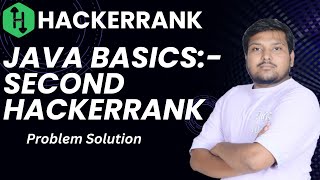 Java Basics Second HackerRank Problem Solution  JAVA  Hindi  हिंदी hackerrank [upl. by Kleiman]