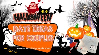 22 Halloween Date Ideas for Couples Haunting Romance [upl. by Rahal]