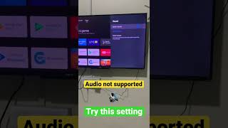 Audio format not supported on tv Try this setting [upl. by Rediah]