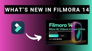 Whats New in Filmora 14 [upl. by Eliak771]