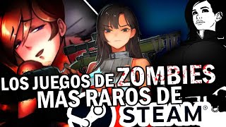 LOS JUEGOS DE ZOMBIES MÁS RAROS EN STEAM [upl. by Bloomer]