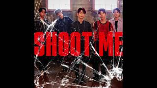 DAY6 Shoot Me Audio [upl. by Itram]