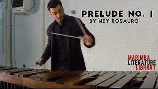 Prelude No 1 by Ney Rosauro  Marimba Literature Library [upl. by Symer]