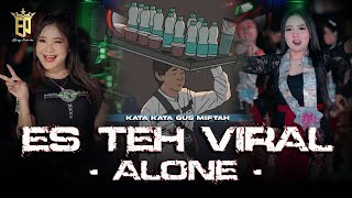 DJ ESTEH GUS MIFTAH X ALONE ‼️ SENAM MIDLE PARTY THAILAND STYLE FULL BASS YANG LAGI VIRAL ‼️ [upl. by Iarised]