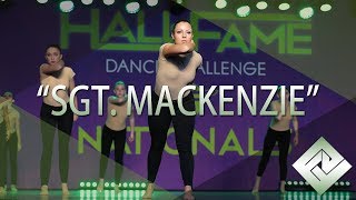 Sgt Mackenzie  Fusion Dance Force  Hall of Fame Nationals [upl. by Benedetto]