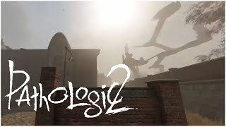 Pathologic 2 Playthrough Part 3 [upl. by Enirahtak873]