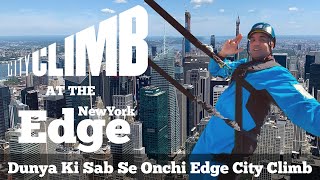 Edge City Climb At New York Most Dangerous Adventure Full Review [upl. by Ocirderf]