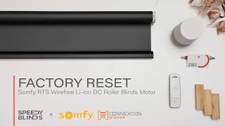 Somfy Battery Roller – Factory Reset Motor  Somfy Wirefree RTS Liion Battery DC Blinds Motor [upl. by Werd]