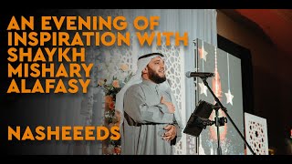 An Evening of Inspiration with Sh Mishary Alafasy  Nasheed Performance  Toronto [upl. by Calisa613]