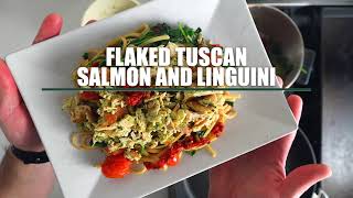 Flaked Tuscan Salmon and Linguini [upl. by Jacobson]