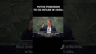 Putin powinien zrobić to co facet w bunkrze w 1945r [upl. by Annoed]