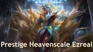 Trang Phục Ezreal Thiên Cung Thần Long  Hàng Hiệu  Prestige Heavenscale Ezreal Skin  Ezreal Skin [upl. by Brendis]