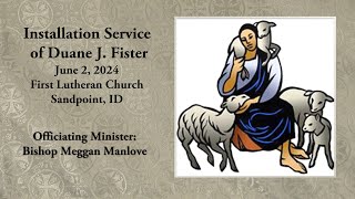 6 02 24 Installation Service Sandpoint Lutheran [upl. by Isidore218]