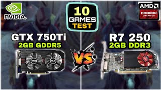 GTX 750 ti vs R7 250  10 Games Tested [upl. by Vinnie]