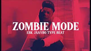 EBK Jaaybo x EBK Young Joc Type Beat  “Zombie Mode” [upl. by Arol234]