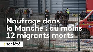 Naufrage dans la Manche  au moins 12 migrants sont morts en tentant la traversée [upl. by Brunk722]