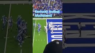 Kentucky football touchdown Kentucky [upl. by Atteuqaj]