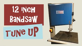 12quot Bandsaw Tune Up [upl. by Urd]