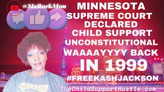 MINNESOTA SUPREMECOURT DECLARED CHILDSUPPORT UNCONSTITUTIONAL IN 1999NOT LAST WEEK [upl. by Ttekcirc265]