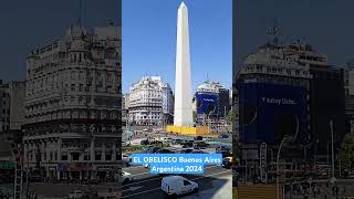 EL OBELISCO de BUENOS AIRES Argentina 🇦🇷 2024 [upl. by Adnwahsar511]