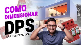 COMO DIMENSIONAR DPS PARA RESIDÊNCIAS [upl. by Yarvis]