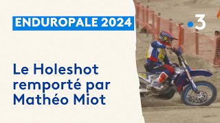 Enduropale du Touquet 2024  le holeshot remporté par Mathéo Miot [upl. by Eimmac142]