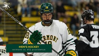 Mens Hockey Vermont vs 12 Providence 102624 [upl. by Roseline529]