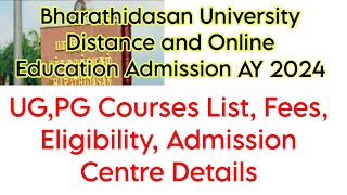 Bharathidasan University Distance And Online AY 2024 Admission Full Details 👍 [upl. by Laurent740]