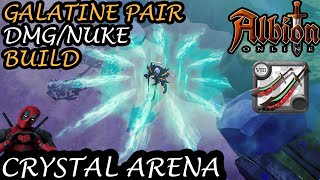 Galatine Pair DamageBruiserNuke Build  Crystal Arena Bronze 3Season 20  Albion Online [upl. by Wamsley]