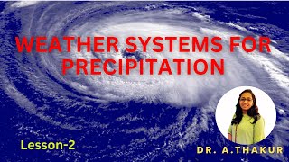 Weather System of Precipitation I L4 I Engineering Hydrology AgEngg civilengineering engineering [upl. by Nallak]