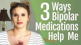 3 Ways Bipolar Medications Help Me [upl. by Jann923]