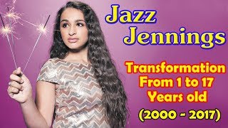 Jazz Jennings transformation from 1 to 17 years old [upl. by Ainav]