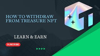 How to withdraw from Treasure NFT [upl. by Philbert]