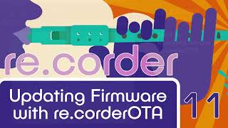 ARTinoise Recorder updating the firmware with recorder OTA app  Video Tutorial 11 [upl. by Elsworth]