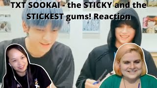 TXT SOOKAI  the STICKY and the STICKEST gums Reaction [upl. by Yrral310]