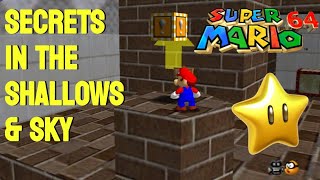 Super Mario 64 Secrets in the Shallows amp Sky [upl. by Epolulot]