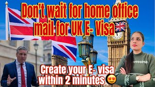 How to create UK evisa 2024 🇬🇧 Didn’t get mail from home office Create your evisa within 2 mint🇬🇧 [upl. by Gettings]