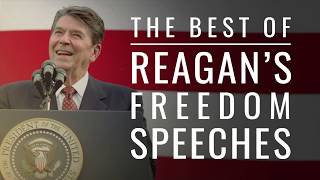 The Best of President Reagans Freedom Speeches [upl. by Politi]