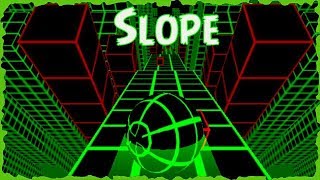 Slope Game Walkthrough [upl. by Uno]