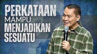 PERKATAAN MAMPU MENJADIKAN SESUATU  Ps Obaja Tanto Setiawan [upl. by Gaye116]