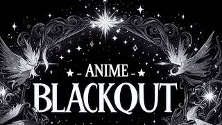 AnimeBlackout Live Stream [upl. by Aidekal28]