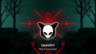 GRAViiTY  The Encounter 145 BPM [upl. by Child]